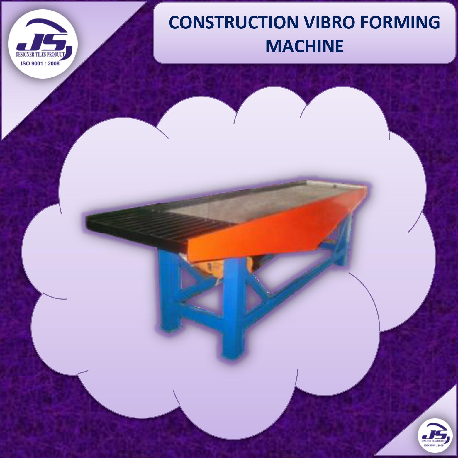 CONSTRUCTION VIBRO FORMING MACHINE